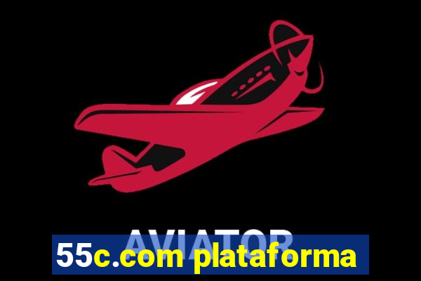 55c.com plataforma
